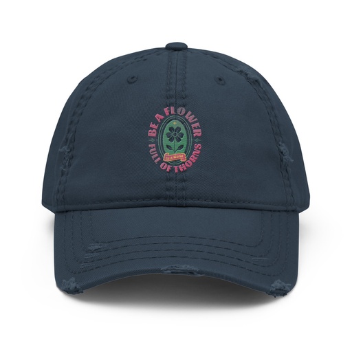 [ID: 396-G152] Be A Flower  Distressed Dad Hat