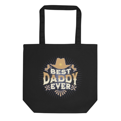[ID: 367-G186] Best Daddy Ever - Cowboy Hat Eco Tote Bag
