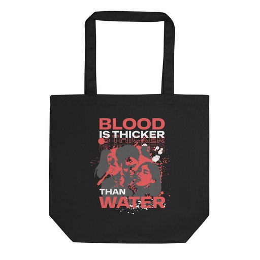 [ID: 367-G237] Blood is Thicker than Water Eco Tote Bag