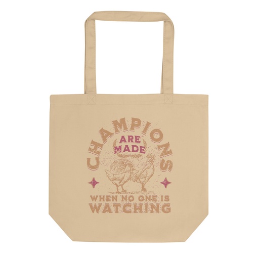 [ID: 367-G357] Champions Are Made When No One Is Watching - Sports Eco Tote Bag