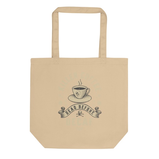 [ID: 367-G471] DEAD BEFORE DECAF Eco Tote Bag