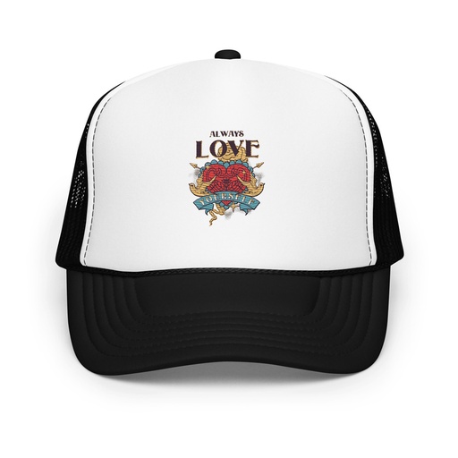 [ID: 627-G56] Always Love Yourself - Retro Inspirational Quote Foam Trucker Hat