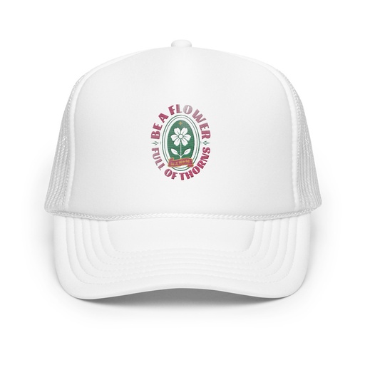 [ID: 627-G152] Be A Flower  Foam Trucker Hat