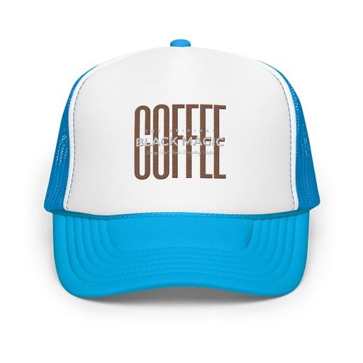 [ID: 627-G226] Black Magic - Minimal Modern Coffee Quote Foam Trucker Hat