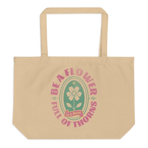 [ID: 378-G152] Be A Flower  Large Eco Tote