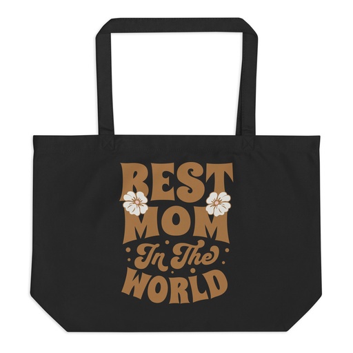 [ID: 378-G189] Best Mom in the World - Flowers Large Eco Tote