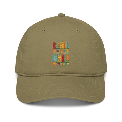 [ID: 491-G218] Black History Is World History - Colorful Typography Organic Baseball Cap