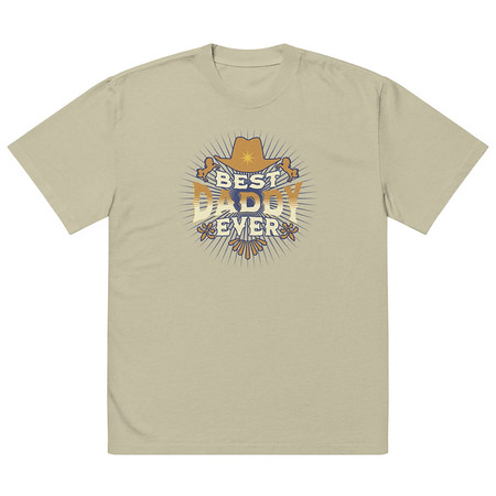[ID: 713-G186] Best Daddy Ever - Cowboy Hat Oversized Faded T-Shirt