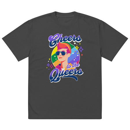 [ID: 713-G362] Cheers to the Queers Oversized Faded T-Shirt