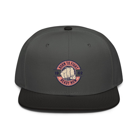 [ID: 77-G265] Born to Fight - Fist Snapback