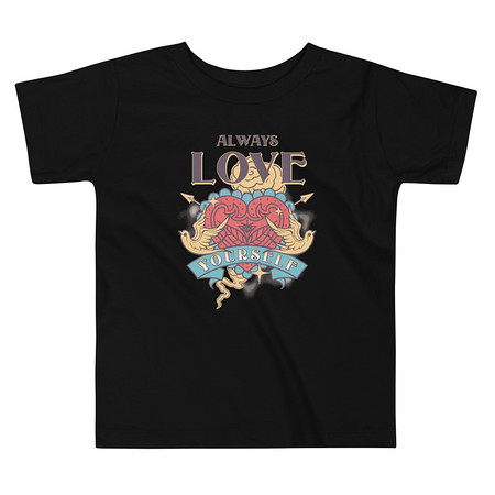 [ID: 306-G56] Always Love Yourself - Retro Inspirational Quote Toddler Staple Tee