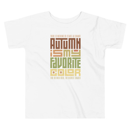 [ID: 306-G116] Autumn is my Favorite Color - Lettering Toddler Staple Tee