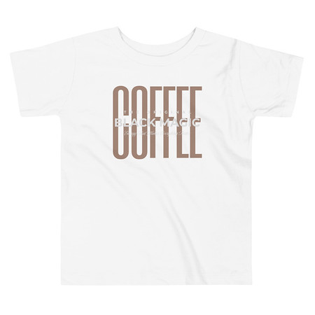 [ID: 306-G226] Black Magic - Minimal Modern Coffee Quote Toddler Staple Tee