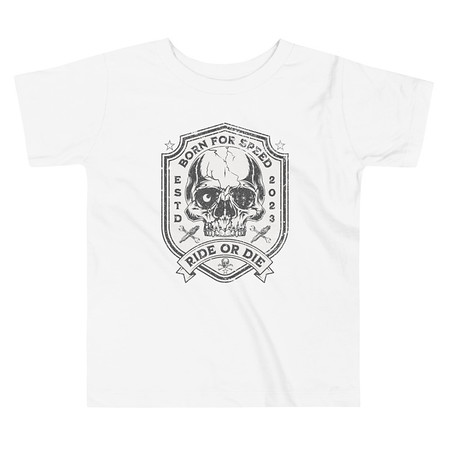 [ID: 306-G258] BORN FOR SPEED RIDE OR DIE Toddler Staple Tee