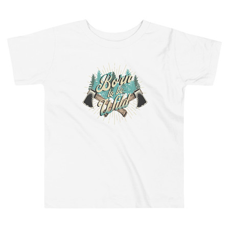 [ID: 306-G262] Born to be Wild (2) Toddler Staple Tee
