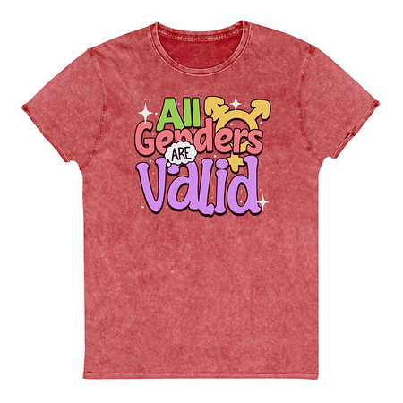 [ID: 462-G45] All Genders are Valid Unisex Denim T-Shirt