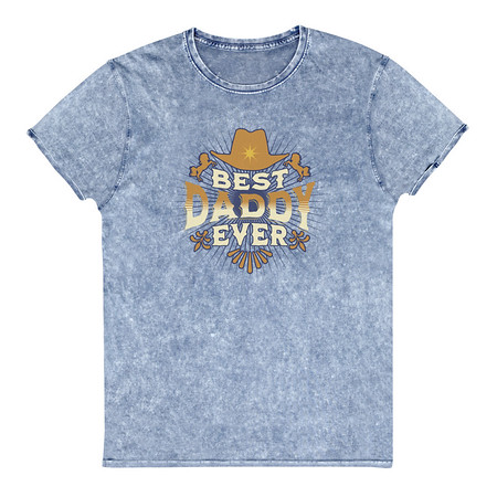 [ID: 462-G186] Best Daddy Ever - Cowboy Hat Unisex Denim T-Shirt
