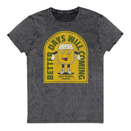 [ID: 462-G194] Better Days Will Coming Unisex Denim T-Shirt