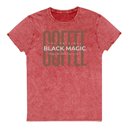 [ID: 462-G226] Black Magic - Minimal Modern Coffee Quote Unisex Denim T-Shirt