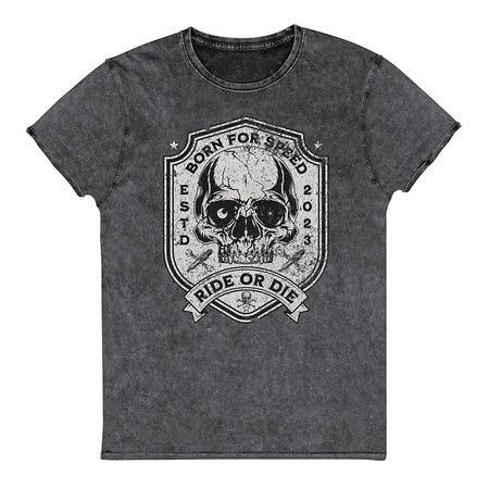 [ID: 462-G258] BORN FOR SPEED RIDE OR DIE Unisex Denim T-Shirt