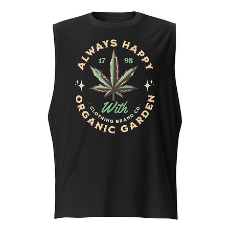 [ID: 365-G55] Always Happy - Cannabis Unisex Muscle Shirt