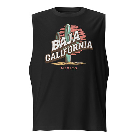 [ID: 365-G132] Baja Cali Mexico Unisex Muscle Shirt