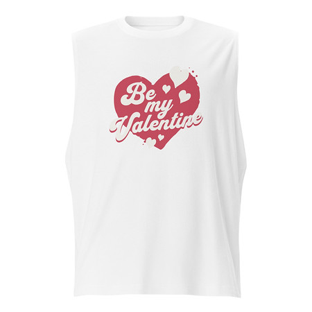 [ID: 365-G158] Be my Valentine - Love Heart Unisex Muscle Shirt