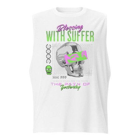 [ID: 365-G235] Blessing With Suffer Unisex Muscle Shirt