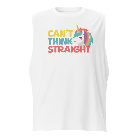 [ID: 365-G328] Can't Think Straight (2) Unisex Muscle Shirt