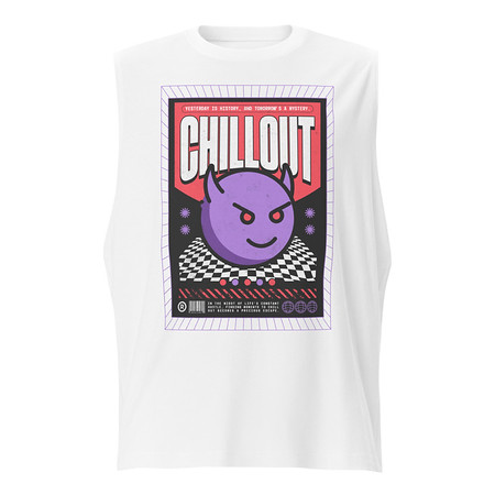 [ID: 365-G367] Chillout Streetwear Unisex Muscle Shirt