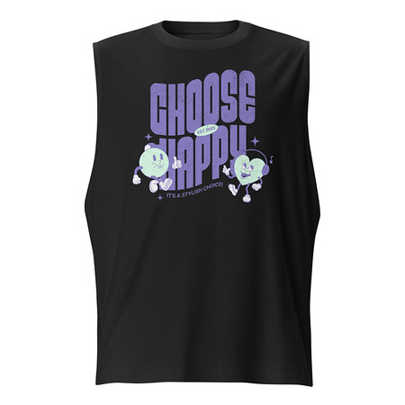 [ID: 365-G369] Choose Happy (2) Unisex Muscle Shirt