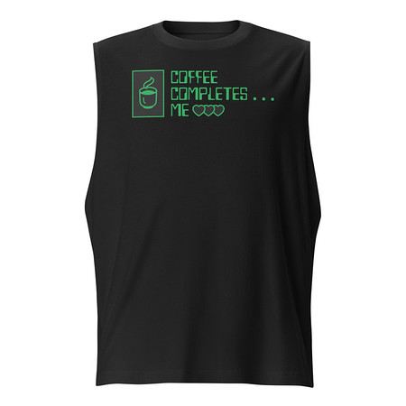 [ID: 365-G397] Coffee Completes Me - Neon Heart Unisex Muscle Shirt