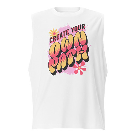 [ID: 365-G431] Create Your Own Path Unisex Muscle Shirt