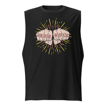 [ID: 365-G463] Dads Rule Unisex Muscle Shirt