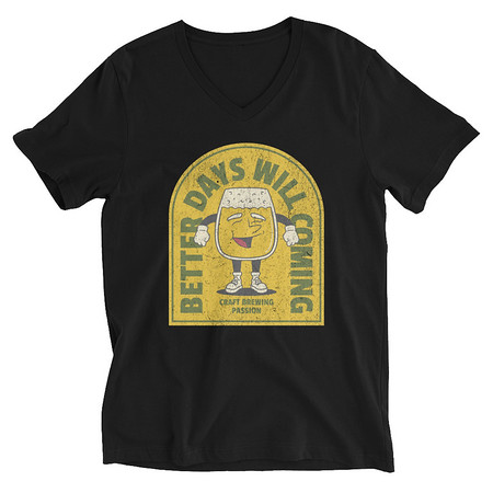 [ID: 223-G194] Better Days Will Coming Unisex V-Neck Tee