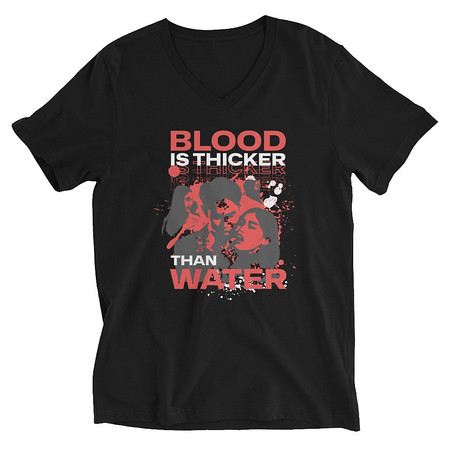 [ID: 223-G237] Blood is Thicker than Water Unisex V-Neck Tee