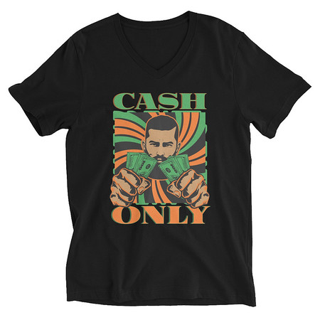 [ID: 223-G335] Cash Only - Streetwear Unisex V-Neck Tee