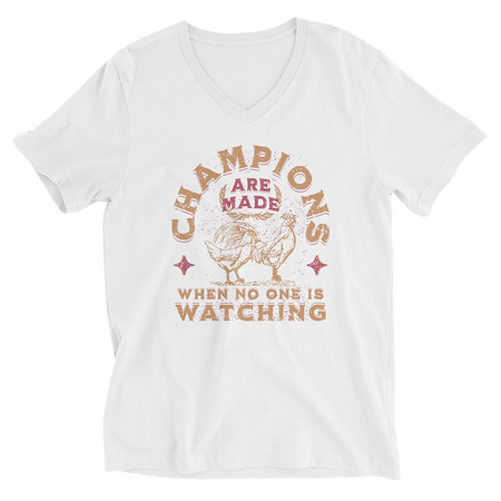 [ID: 223-G357] Champions Are Made When No One Is Watching - Sports Unisex V-Neck Tee