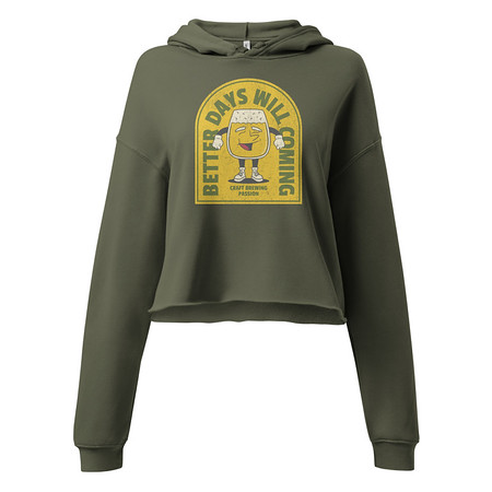 [ID: 317-G194] Better Days Will Coming Women's Cropped Hoodie