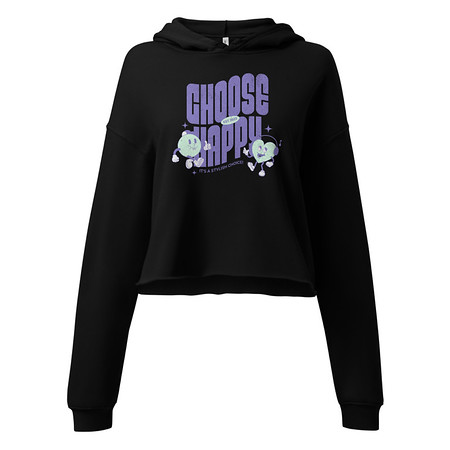 [ID: 317-G369] Choose Happy (2) Women's Cropped Hoodie
