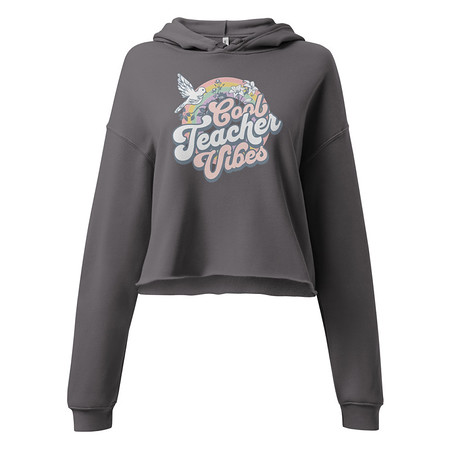 [ID: 317-G418] Cool Teacher Vibes Women's Cropped Hoodie