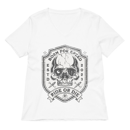 [ID: 782-G258] BORN FOR SPEED RIDE OR DIE Women's Relaxed V-Neck T-Shirt