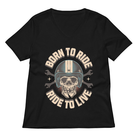 [ID: 782-G269] Born to Ride, Ride to Live Women's Relaxed V-Neck T-Shirt