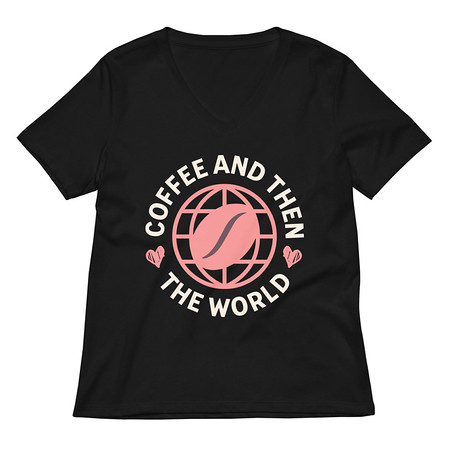 [ID: 782-G393] Coffee and Then The World - Earth Women's Relaxed V-Neck T-Shirt