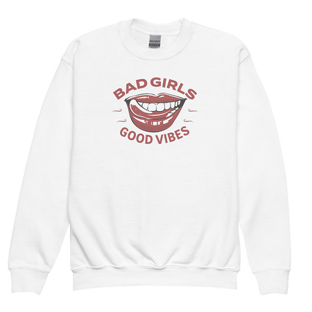 [ID: 677-G126] Bad Girls Good Vibes - Sexy Lips Youth Crew Neck Sweatshirt