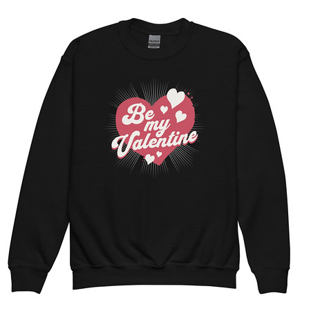 [ID: 677-G158] Be my Valentine - Love Heart Youth Crew Neck Sweatshirt