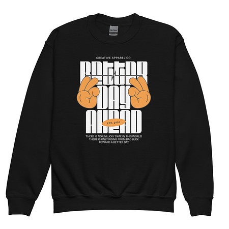 [ID: 677-G192] Better Day Ahead Youth Crew Neck Sweatshirt