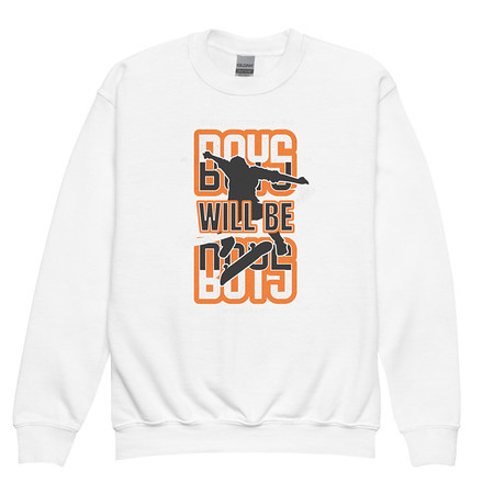 [ID: 677-G279] Boys will be boys Youth Crew Neck Sweatshirt
