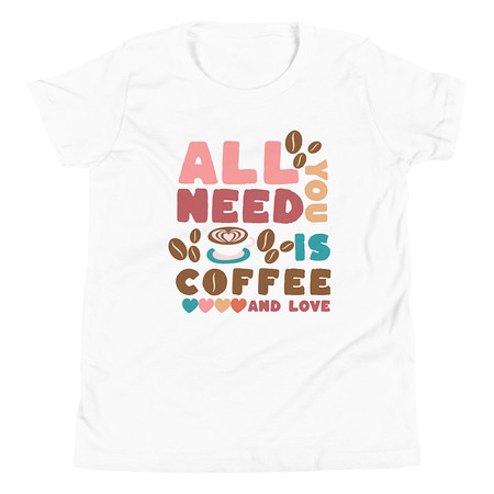 [ID: 307-G49] All You Need Is Coffee Youth Staple Tee