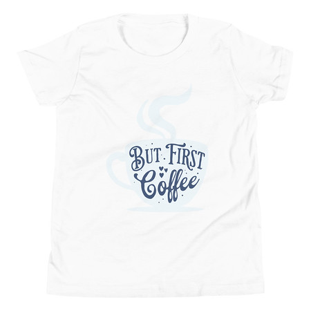 [ID: 307-G300] But First Coffee - Hand Lettering Typography Youth Staple Tee